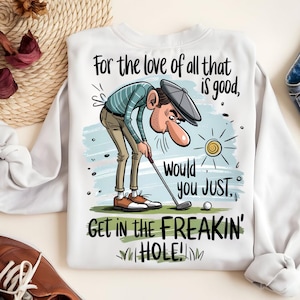 Rolig golf-PNG: Kom ner i det jäkla hålet! Sublimeringsdesign (digital nedladdning)