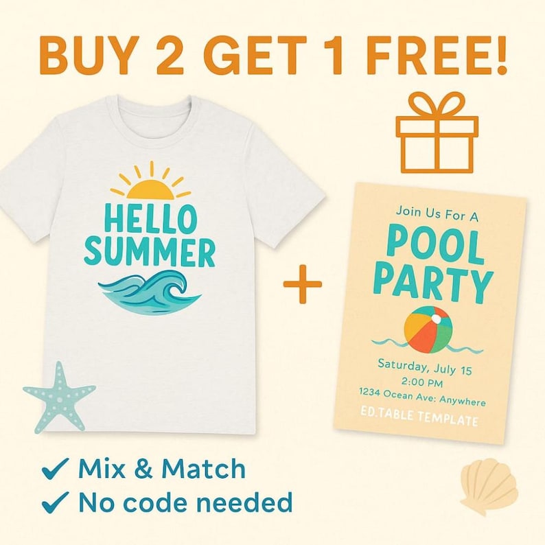Puede incluir: Camiseta blanca con texto "HELLO SUMMER" y gr&aacute;fico de olas. Una invitaci&oacute;n a una fiesta en la piscina con un gr&aacute;fico de pelota de playa est&aacute; al lado de la camiseta. La imagen tambi&eacute;n incluye el texto "BUY 2 GET 1 FREE!" y "Mix & Match".