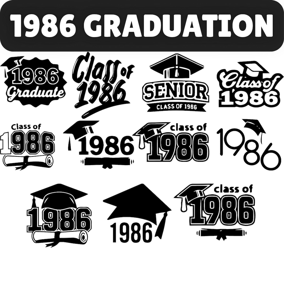 Graduation Cap1986 Senior 1986 Graduation SVG Bundle, Class of 1986 Cut Files - Etsy