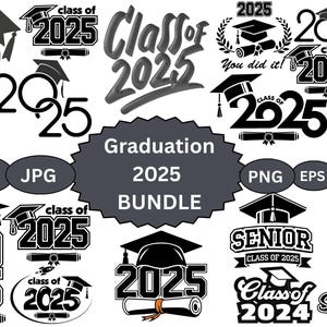 Graduation 2025 SVG Bundle: Senior Class Cut Files (Digital Download)