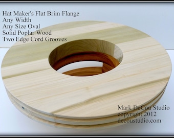 Built-to-Order, Hat Making Millinery Flat Brim Ironing Flange, Any Size, Any Oval Shape, Any Flange Width, Solid Poplar Wood