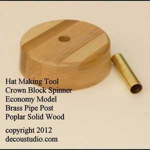 Built-to-Order, Hat Maker's Tool Block Spinner Stand Millinery Brass Center Post Solid Poplar Wood image 2