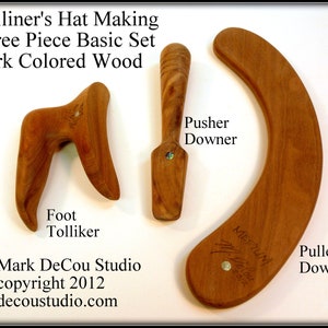 Built-to-Order, Hat Making Three (3) Piece Hand Tool Kit, Dark Colored Wood, Pusher Downer, Foot Tolliker, Puller Downer, Starting Set