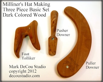Built-to-Order, Hat Making Three (3) Piece Hand Tool Kit, Dark Colored Wood, Pusher Downer, Foot Tolliker, Puller Downer, Starting Set