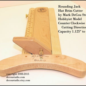 Built-to-Order, Hat Making Tool Rounding Jack, Hat Brim Cutter, Maple Hobbyist-Hatter Model, Counter Clockwise Cutting Direction