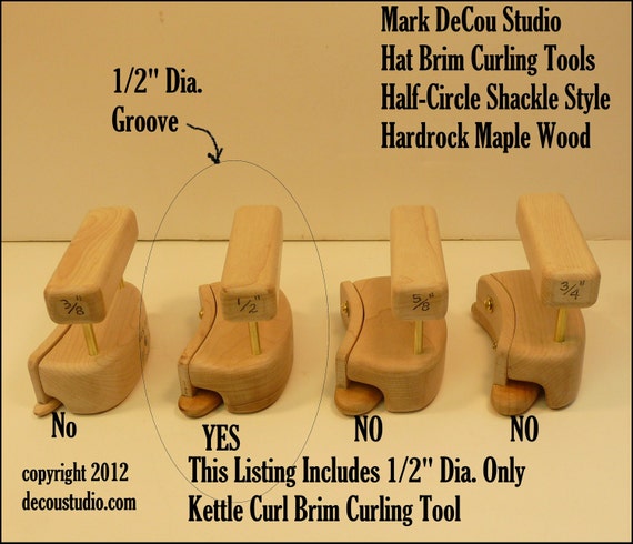 Built-to-order, Kettle Curl Hat Making Tool Brim Curling Roll Shaper, Half  Circle Shackle, Model HCS13, 0.5013mm Diameter Curl 