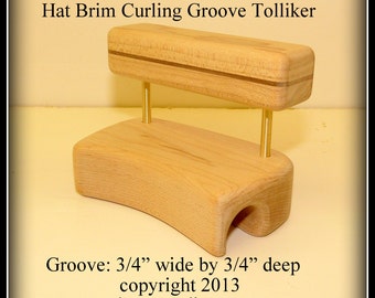 Built-to-Order, Groove Tolliker Hat Making Tool Pencil Curl Hat Brim Shaper Curler, (0.75 inch wide by 0.75 inch deep) groove foot