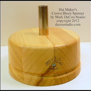 Built-To-Order Hat Making Tool Crown Block Spinner Stand Maker&#39;s Millinery Metal Center Post Solid Poplar Wood