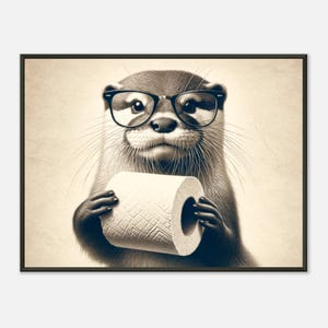 Otter Poster – Funny Wall Decor Print with Glasses & Toilet Paper Roll – Gift Idea Poster with Metal Frame