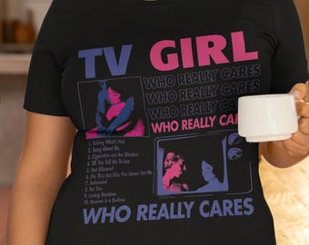 TV Girl T-shirt | Pop Music Shirt | Blue Hair | Not Allowed | The Blonde | French Exit | TV Girl Merch | Cotton Tee