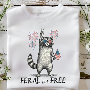Raccoon Lover Shirt, America Tee, Red White and Feral Shirt, Patriotic USA Tee, Funny July 4th Shirt, Gift for Friends