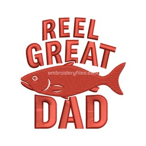 Reel Great Dad Embroidery Design Lustige Angeln Vatertag Maschinenstickerei Datei-Instant Download
