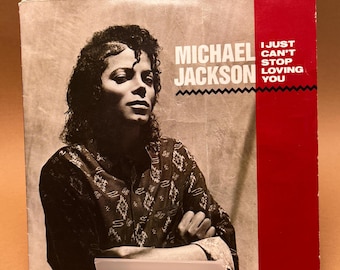 Michael Jackson 'I Just Can't Stop Loving You' 45 RPM Vinyl – 1987 Single