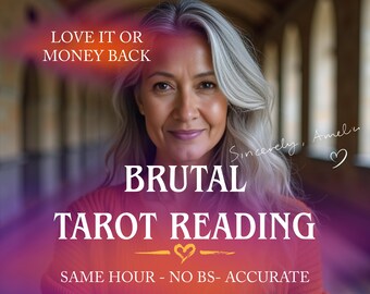 Brutal Tarot Readings, No Sugar Coating Clairvoyant & Telepathic Love Insights Same Day