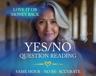 SAME HOUR Yes or No Question Psychic Reading No Tools, Quick Response, Accurate Answer, Spiritual Guidance to Make the Right Choice Advice