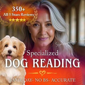 May include: A woman with gray hair smiles at the camera. She is wearing a red shirt and has a small dog sitting on her lap. The text "Specialized DOG READING" is written in large letters on the shirt. The text "SAME DAY- NO BS- ACCURATE" is written below the large text. The text "350+ All 5 Stars Reviews" is written in a gold banner above the woman's head. The text "Sincerely, Amelu" is written in cursive in the top right corner of the image.