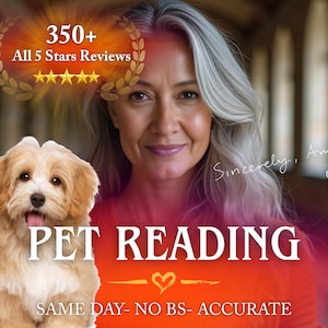 May include: A woman with grey hair smiles at the camera. She is wearing a red shirt with the text "PET READING" and "SAME DAY- NO BS- ACCURATE" on it. A small, light brown dog sits in front of her. The text "350+ All 5 Stars Reviews" is in a gold laurel wreath above her head.