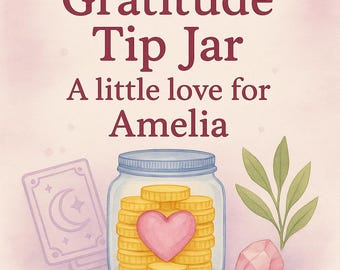 Gratitude Tip Jar: Support My Services