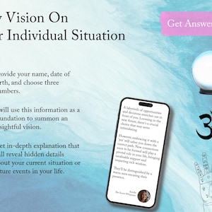 May include: A blue and white background with a pink banner that says "Get Answers Today". A crystal ball sits on a black stand. A white checkmark is next to the text "Provide your name, date of birth, and choose three numbers." A white checkmark is next to the text "I will use this information as a foundation to summon an insightful vision." A white checkmark is next to the text "Get in-depth explanation that will reveal hidden details about your current situation or future events in your life." A smartphone screen shows text about a labyrinth of opportunities and decisions. The text also says "However, embracing it with a 'yes' will usher you down the correct path. New connections soon to be formed will play a pivotal role in your life, bringing invaluable support and imparting rich wisdom." The text also says "They'll be distinguished by a warm aura encasing their presence." The text also says "The Secret Whisperer." A photo of a woman is in the bottom right corner of the smartphone screen. A black Om symbol is in the bottom right corner of the image. A hand with lines and symbols is in the bottom right corner of the image.