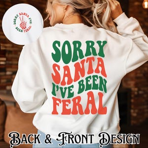 Przepraszam Mikołaju, byłem dziki, bluza świąteczna Unisex, bluza świąteczna Zabawny świąteczny humor
