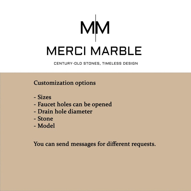 May include: The image features the "MERCI MARBLE" logo with the text "CENTURY-OLD STONES, TIMELESS DESIGN." Below, it lists customization options: sizes, faucet holes, drain hole diameter, stone, and model. It also states that you can send messages for requests.