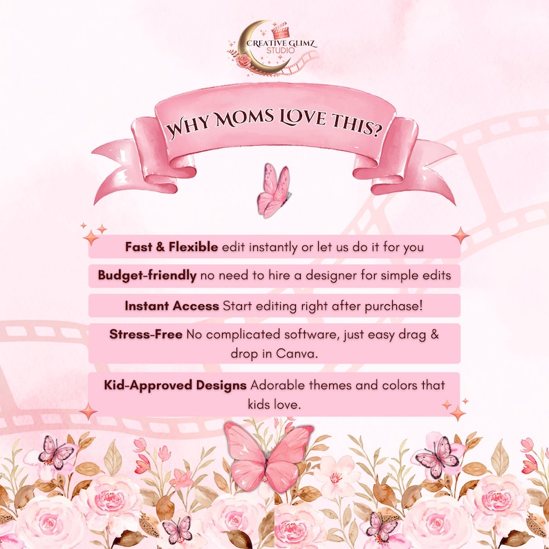 K&ouml;nnte beinhalten: Eine rosa Grafik mit dem Text "WHY MOMS LOVE THIS?" und einem Blumen- und Schmetterlingsdesign. Der Text hebt Funktionen wie schnelles Bearbeiten, budgetfreundliche Optionen, sofortigen Zugriff, stressfreie Nutzung und kinderfreundliche Designs hervor.