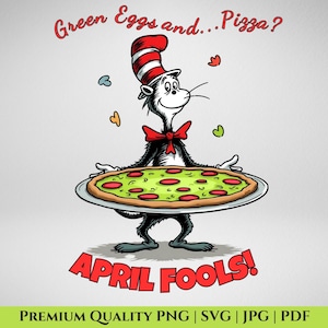Dr. Seuss Aprilscherz PNG, grüne Eier und Pizza Clipart, April Erster Streich SVG, Katze mit Hut Lustiges Design, Lesen in ganz Amerika PNG-Datei