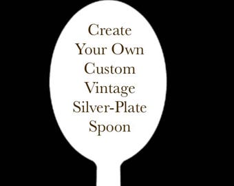 Custom spoon. Vintage silver plate tea, soup, dessert or serving spoon. Hand stamping of your choice. Unique personalised gift idea him her