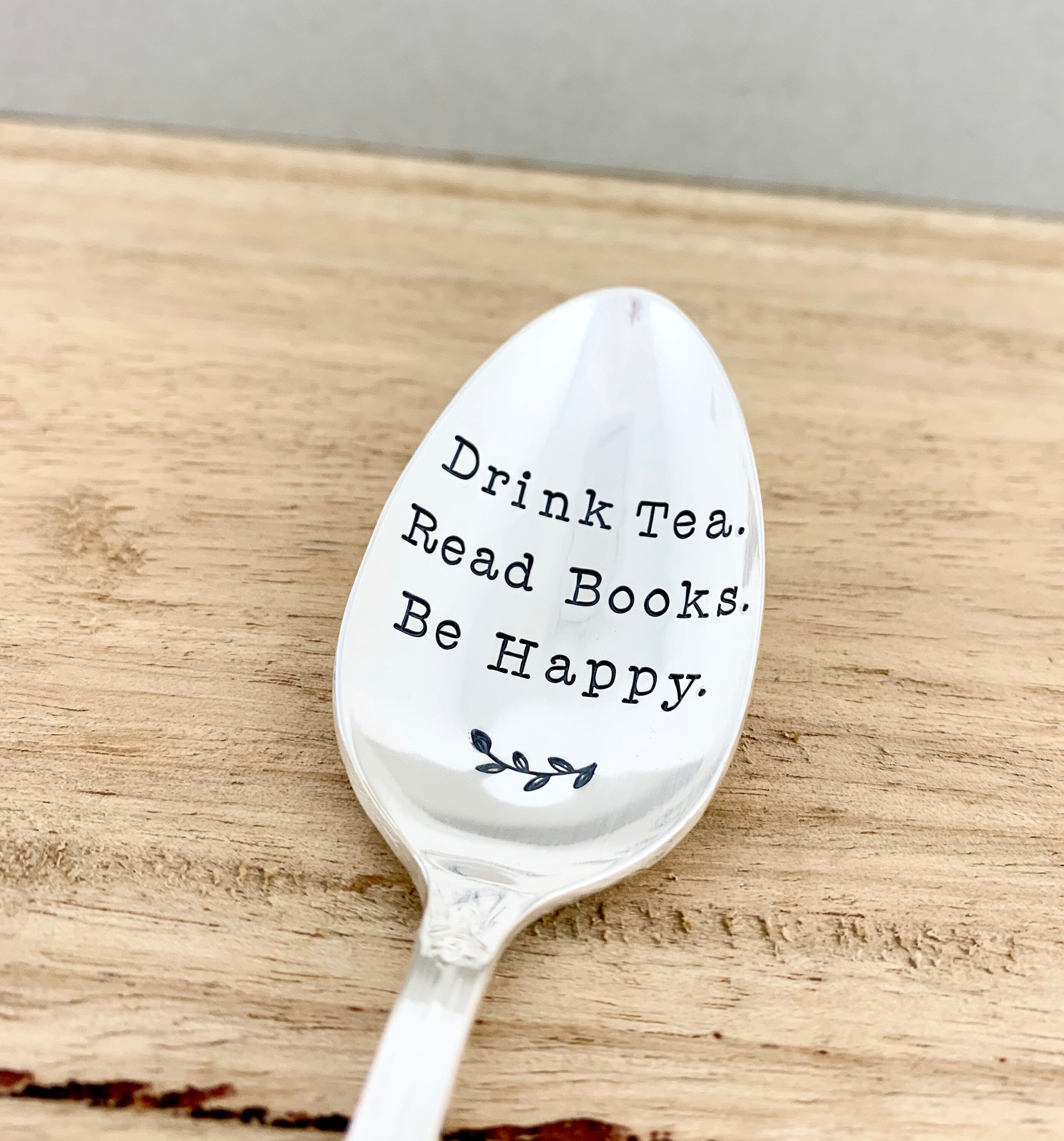 Engraved Spoon Hand Stamped Spoon Drink Tea Read Books Be Happy 