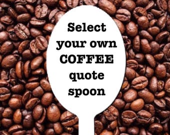 Coffee quotes spoon. Choose one of our pre-prepared phrases. Hand stamped vintage silver plate spoon. Stamping in Australia.