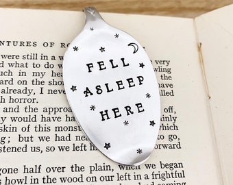 Recycled Vintage Silver Plate Spoon Bookmark. Book worm lovers unique gift idea. Fell Asleep Here. Hand Stamped, repurposed Australian made