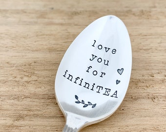 love you for infiniTEA. Wedding anniversary valentine unique gift idea. Hand stamped vintage silver plate Tea spoon Personalised for her him