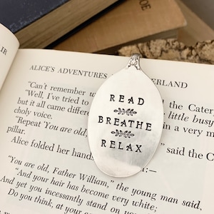 Vintage Silver Plate Spoon Bookmark. Read breathe relax. Book lovers unique functional gift idea. Repurposed, Hand Stamped, Australian