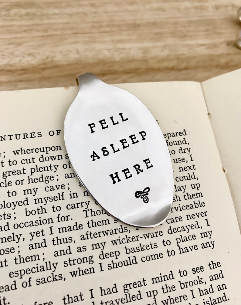 Recycled Vintage Silver Plate Spoon Bookmark. Book worm lovers unique gift idea. Fell Asleep Here. Hand Stamped, repurposed Australian made image 3