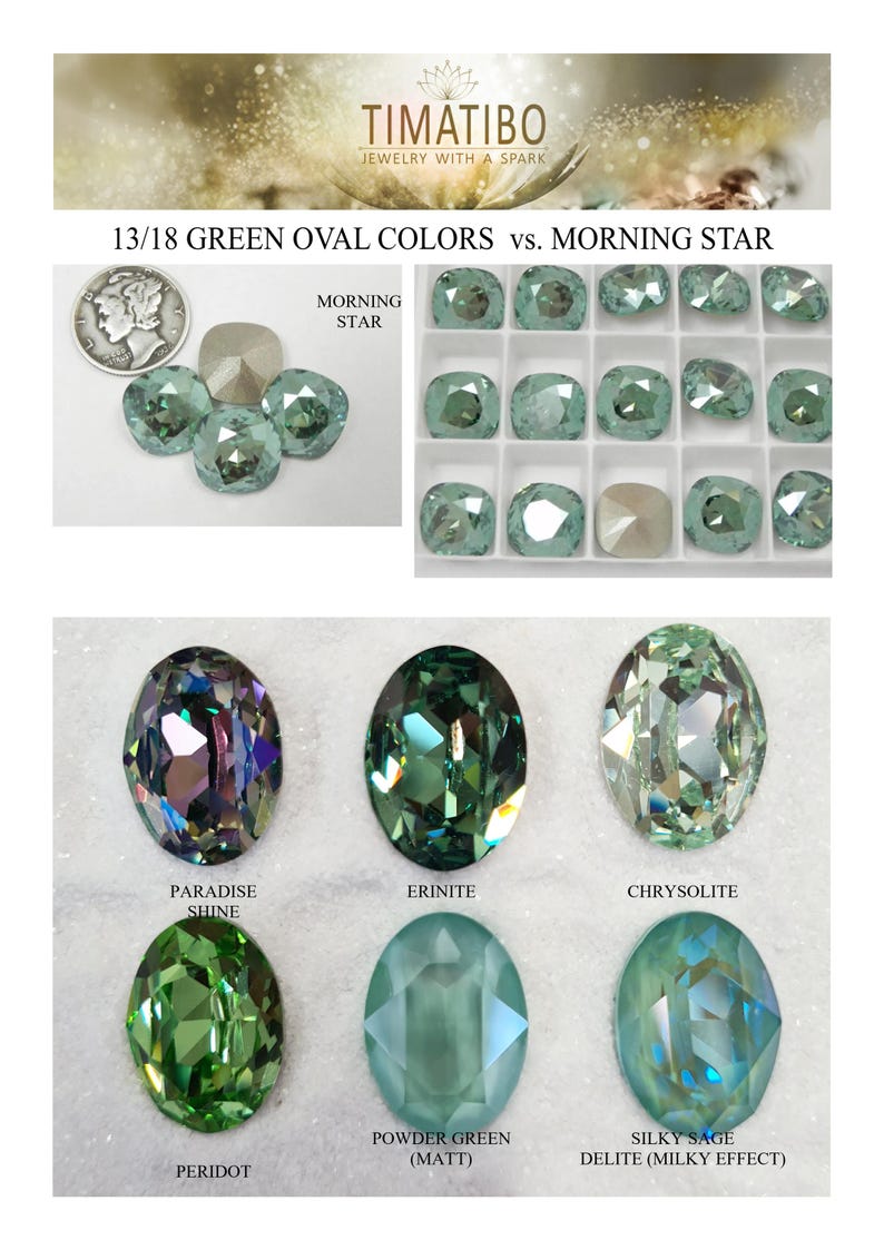 May include: A collection of oval-shaped green crystals labeled 13/18 GREEN OVAL COLORS vs. MORNING STAR. The image displays various shades including Paradise Shine, Erinite, Chrysolite, Peridot, Powder Green, and Silky Sage Delite with a coin for scale.