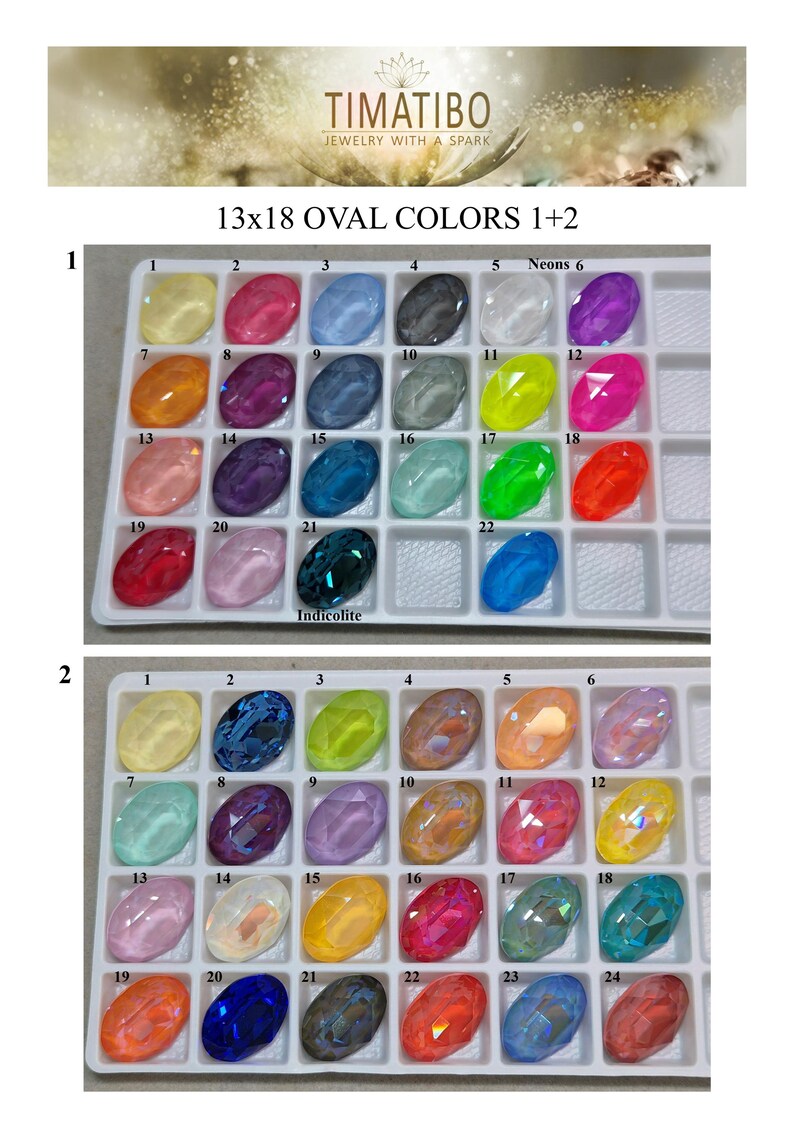 May include: Two white plastic trays containing 13x18 oval-shaped faceted crystals in various colors. The image includes the text TIMATIBO JEWELRY WITH A SPARK and 13x18 OVAL COLORS 1+2, with numbered grids organizing the individual crystal pieces.