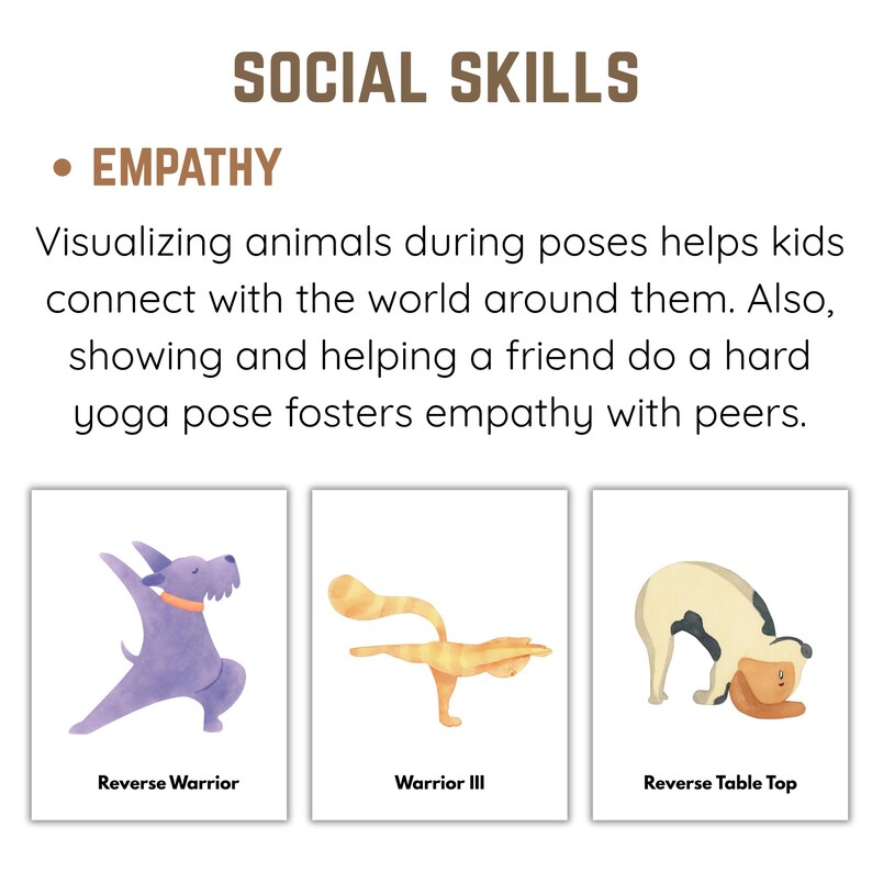 May include: Educational cards with the text "SOCIAL SKILLS" and "EMPATHY". The cards feature illustrations of yoga poses, including a purple dog in "Reverse Warrior", an orange cat in "Warrior III", and a dog in "Reverse Table Top".