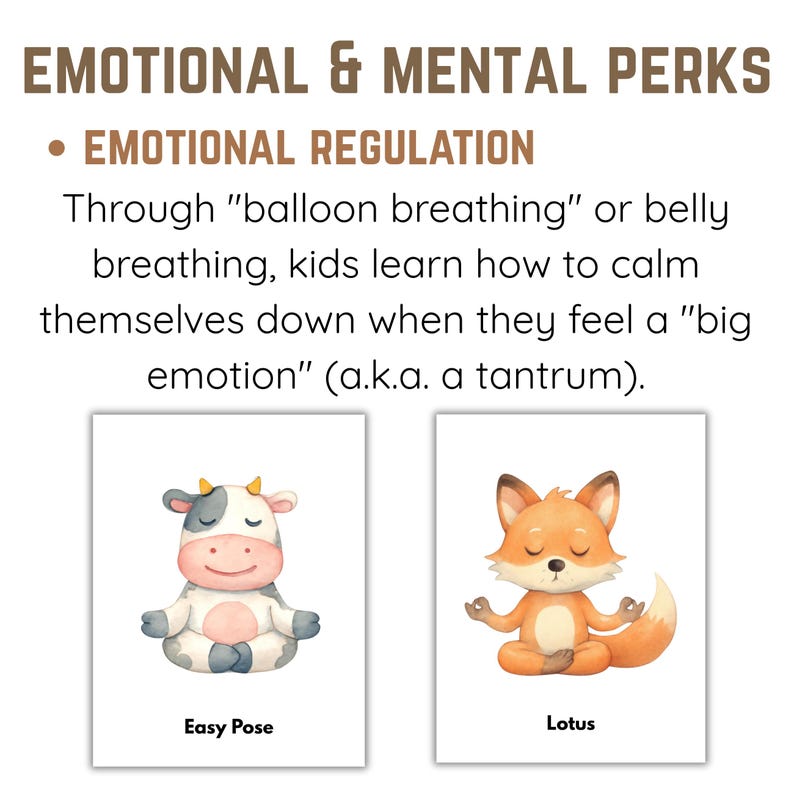 May include: Image with text: "EMOTIONAL & MENTAL PERKS" and "EMOTIONAL REGULATION". Two cards show a cow in the "Easy Pose" and a fox in the "Lotus" pose. The text explains how kids learn to calm down.