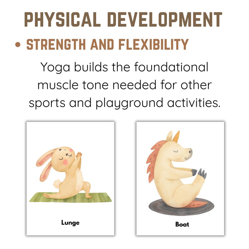 May include: Educational cards with illustrations of yoga poses. The cards feature a bunny in a lunge pose and a unicorn in a boat pose. Text at the top reads "Physical Development" and "Strength and Flexibility."