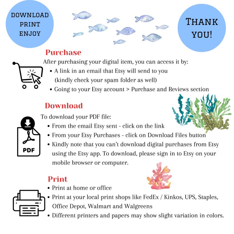 May include: A digital download guide with instructions on how to purchase, download, and print a PDF file from Etsy. The image includes watercolor illustrations of fish, seaweed, and coral, along with the text "Download, Print, Enjoy" and "Thank You!"