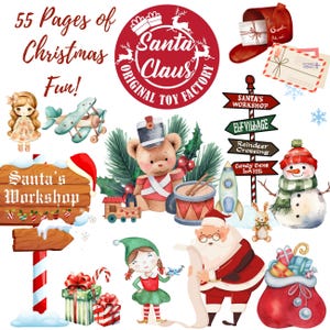 May include: Watercolor illustration with Christmas theme. Includes Santa Claus, an elf, a snowman, a teddy bear, a toy airplane, a rocket, gifts, and signs for Santa's Workshop and Elf Village. Text reads "55 Pages of Christmas Fun!"