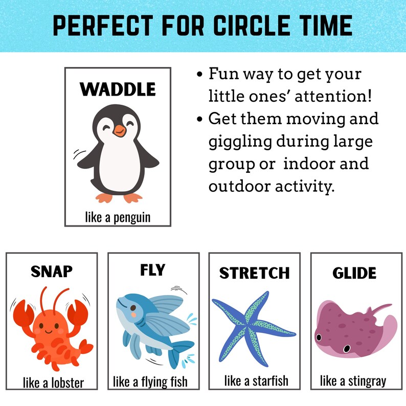 May include: Educational flashcards with the text "PERFECT FOR CIRCLE TIME". Each card features an animal and an action: waddle like a penguin, snap like a lobster, fly like a flying fish, stretch like a starfish, and glide like a stingray.
