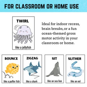 May include: Educational cards for classroom or home use. Each card features an ocean animal and a corresponding action: twirl like a jellyfish, bounce like a puffer fish, zigzag like a shark, sit like a sea lion, and slither like an eel.