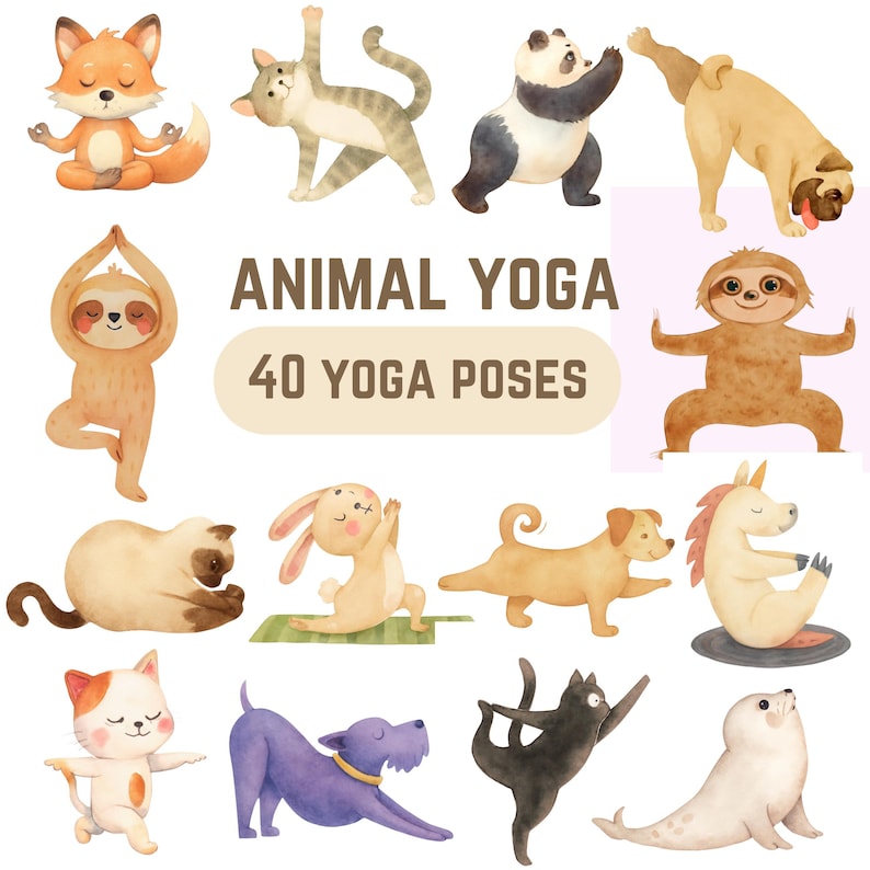 May include: Watercolor illustration featuring various animals in yoga poses. The image includes a fox, cat, panda, dog, sloth, rabbit, and more, all demonstrating different yoga positions. Text reads "ANIMAL YOGA" and "40 YOGA POSES".