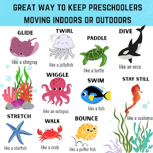 May include: Educational poster with colorful illustrations of sea creatures and related actions. Includes a stingray, jellyfish, orca, turtle, octopus, fish, seahorse, starfish, crab, and puffer fish. Text reads "GREAT WAY TO KEEP PRESCHOOLERS MOVING INDOORS OR OUTDOORS."