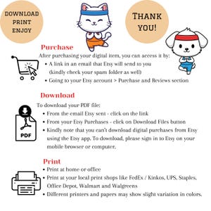 May include: A digital download guide with instructions on how to purchase, download, and print a PDF file from Etsy. The guide includes illustrations of a shopping cart, a PDF icon, and a printer, along with cute cartoon cat and dog characters.