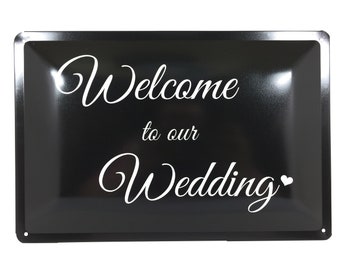 Welcome to our wedding tin shield metal sign 20x30 cm - made in Germany