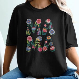 Blumen Mama T-Shirt, Botanisches Mama Shirt, Blumen Brief, Muttertagsgeschenk, trendiges Mama Tee, Blumengarten Mama TShirt, schönes Mama Top