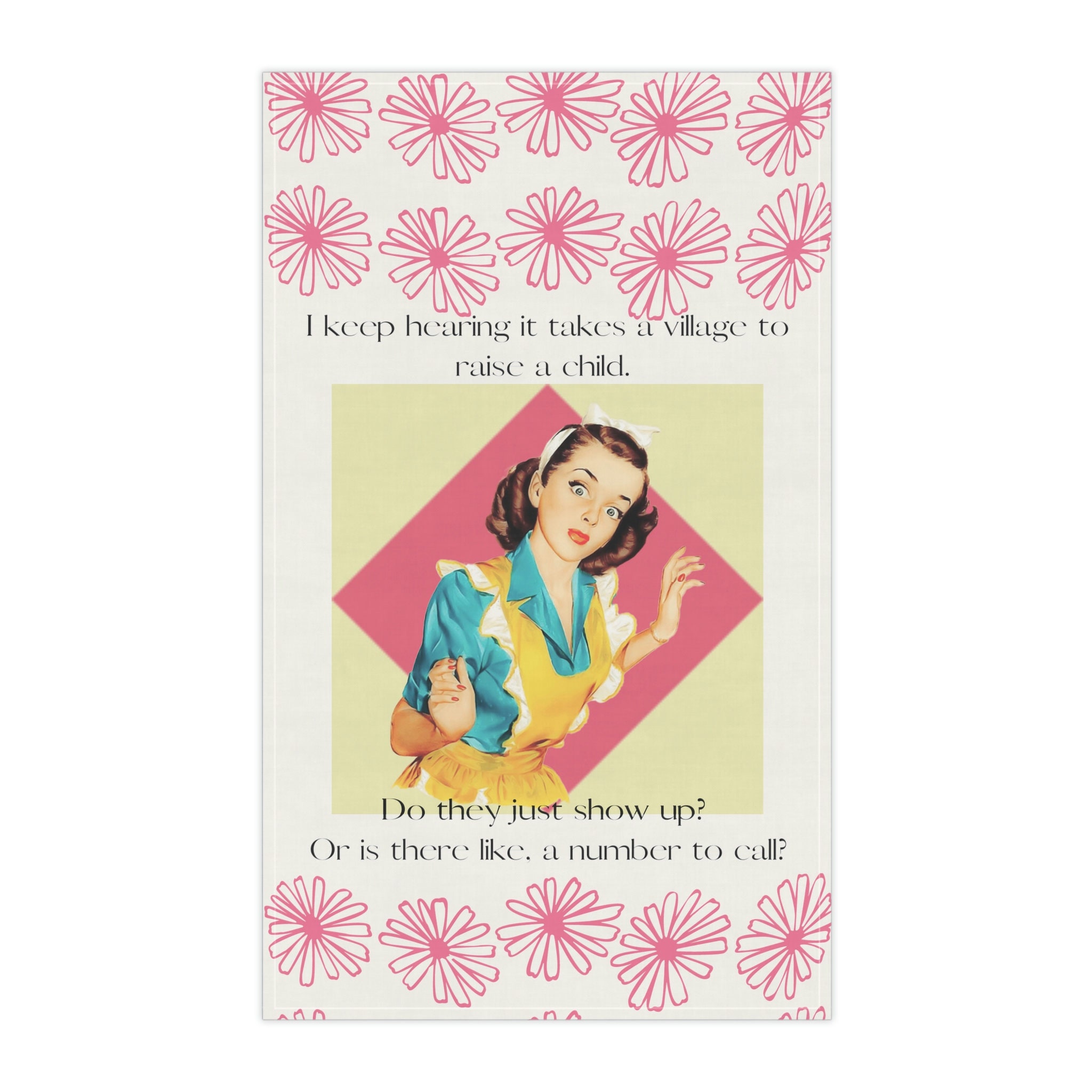 Funny Kitchen Towels - I Keep Hearing It Takes A Village To Raise A Child  Tea Towel - Funny Dish Towel with Sayings - Funny Hand Towels Housewarming