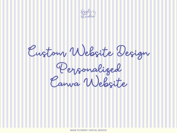 Custom Website Design, Personalized Canva Website, Canva Design, Made to Order